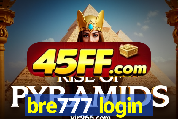 bre777 login